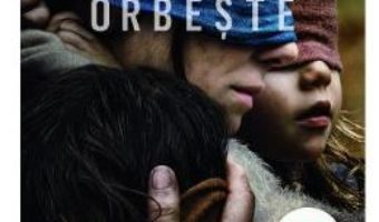 Cartea Bird Box. Orbeste – Josh Malerman (download, pret, reducere)