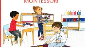 Cartea Tudor la Gradinita Montessori – Karine Surugue, Delphine Soucail (download, pret, reducere)