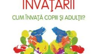 Cartea Psihologia invatarii. Cum invata copiii si adultii? – Georgeta Panisoara (download, pret, reducere)