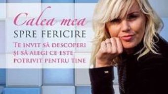 Cartea Calea mea spre fericire – Lisa Henriksson (download, pret, reducere)