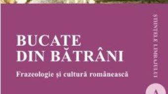 Cartea Bucate din batrani – Petronela Savin (download, pret, reducere)