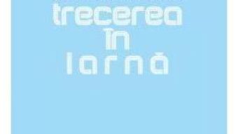 Cartea Trecerea in iarna – Dumitru Zdrenghea (download, pret, reducere)