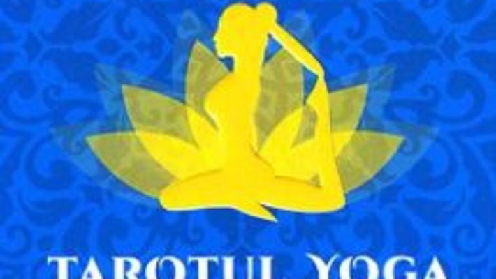 Cartea Tarotul Yoga (download, pret, reducere)