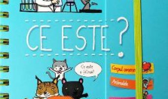 Cartea Spune-mi! Ce este? – Larousse (download, pret, reducere)