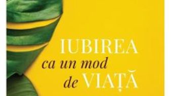 Cartea Iubirea ca un mod de viata – Gary Chapman (download, pret, reducere)