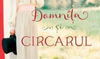 Cartea Domnita si circarul – Joanne Bischof (download, pret, reducere)