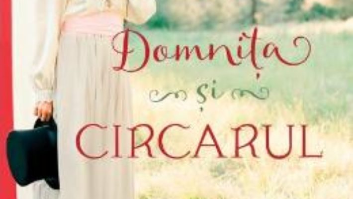 Cartea Domnita si circarul – Joanne Bischof (download, pret, reducere)