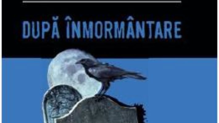 Cartea Dupa inmormantare – Agatha Christie (download, pret, reducere)