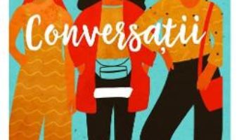 Cartea Conversatii cu prieteni – Sally Rooney (download, pret, reducere)