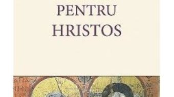 Cartea Postim pentru Hristos – Arhimandrit Vasilios Bacoianis (download, pret, reducere)