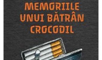 Cartea Memoriile unui batran crocodil – Tennessee Williams (download, pret, reducere)