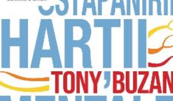 Cartea Arta stapanirii hartii mentale – Tony Buzan (download, pret, reducere)