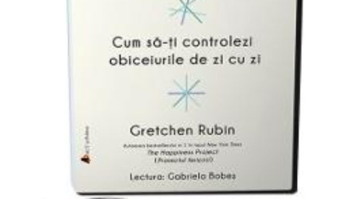 Cartea Audiobook. Cum sa devii mai bun – Gretchen Rubin (download, pret, reducere)