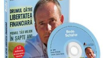 Cartea Audiobook. Drumul catre libertatea financiara – Bodo Schafer (download, pret, reducere)