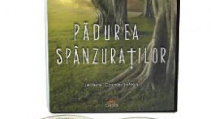 Cartea Audiobook. Padurea spanzuratilor – Liviu Rebreanu (download, pret, reducere)