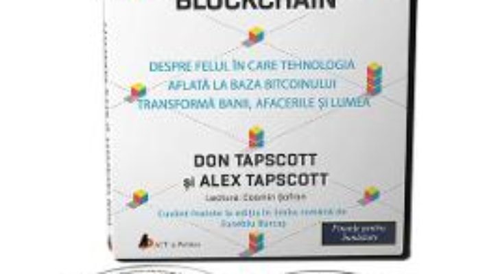 Cartea Audiobook. Revolutia blockchain – Don Tapscott, Alex Tapscott (download, pret, reducere)