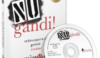 Cartea Audiobook. NU gandi! Redescopera-ti geniul creator – Erik Wahl (download, pret, reducere)