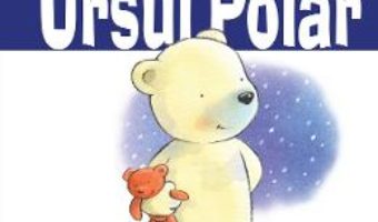 Cartea Ursul polar – Stuart Trotter (download, pret, reducere)