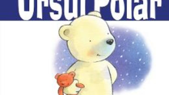 Cartea Ursul polar – Stuart Trotter (download, pret, reducere)