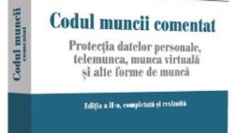 Cartea Codul muncii comentat ed.2 – Marius-Catalin Predut (download, pret, reducere)