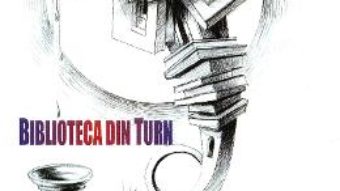 Cartea Biblioteca din turn – Cornel Paiu (download, pret, reducere)