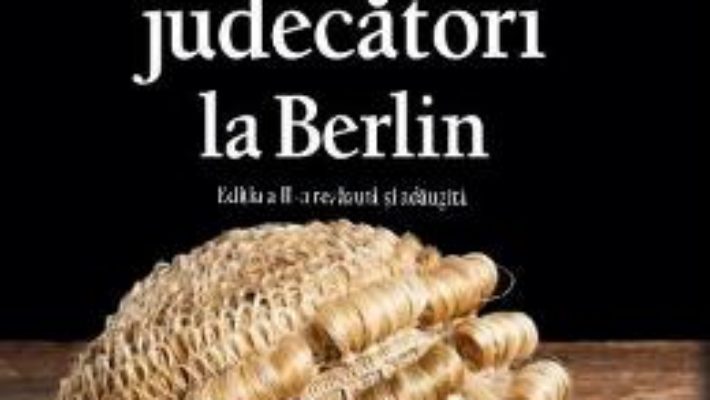 Cartea Mai sunt judecatori la Berlin – Dan Radu Rusanu (download, pret, reducere)