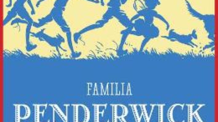 Cartea Familia Penderwick: Poveste de vara cu patru surori, doi iepuri si un baiat foarte interesant – Jeanne Birdsall (download, pret, reducere)