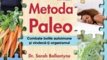 Cartea Metoda Paleo – Sarah Ballantyne (download, pret, reducere)