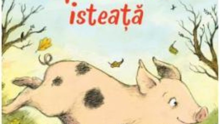 Cartea Piggy, o purcelusa isteata – Helen Peters, Ellie Snowdon (download, pret, reducere)