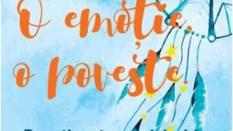 Cartea O emotie, o poveste – Mihaela Ioana (download, pret, reducere)