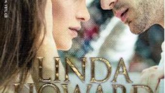 Cartea Foarte apropiat si periculos – Linda Howard (download, pret, reducere)