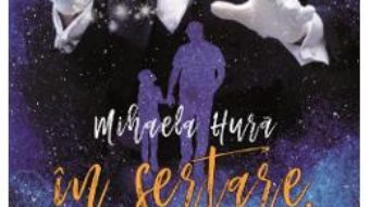 Cartea In sertare, timpul – Mihaela Hura (download, pret, reducere)