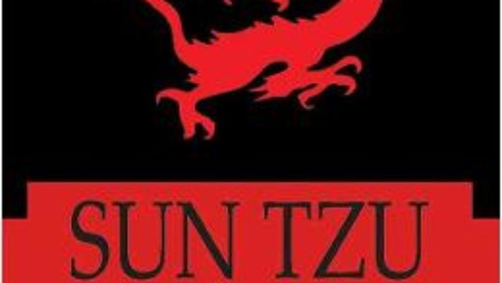 Cartea Arta razboiului – Sun Tzu (download, pret, reducere)