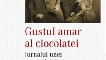 Cartea Gustul amar al ciocolatei – Olimpia Zamfirescu (download, pret, reducere)