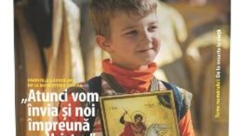 Cartea Familia Ortodoxa Nr. 4 (123) + CD Aprilie 2019 (download, pret, reducere)