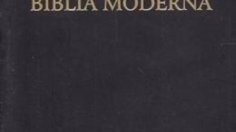 Cartea Biblia moderna. Senzualitate si atitudine – Gavrila Emanuela (download, pret, reducere)