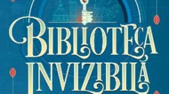 Cartea Biblioteca invizibila – Genevieve Cogman (download, pret, reducere)