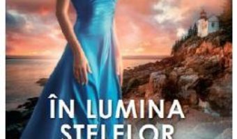 Cartea In lumina stelelor – Nora Roberts (download, pret, reducere)