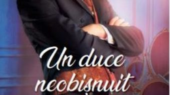 Cartea Un duce neobisnuit – Sophie Barnes (download, pret, reducere)