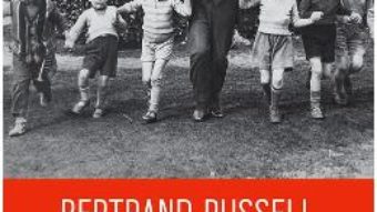 Cartea Despre educatie – Bertrand Russel (download, pret, reducere)