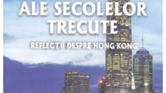 Cartea Ecouri ale secolelor trecute – Zhang Yawen (download, pret, reducere)