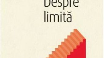 Cartea Despre limita – Gabriel Liiceanu (download, pret, reducere)