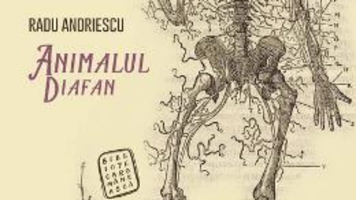 Cartea Animalul diafan – Radu Andriescu (download, pret, reducere)