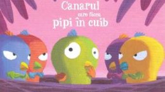 Cartea Canarul care facea pipi in cuib – Christine Beigel, Herve Le Goff (download, pret, reducere)