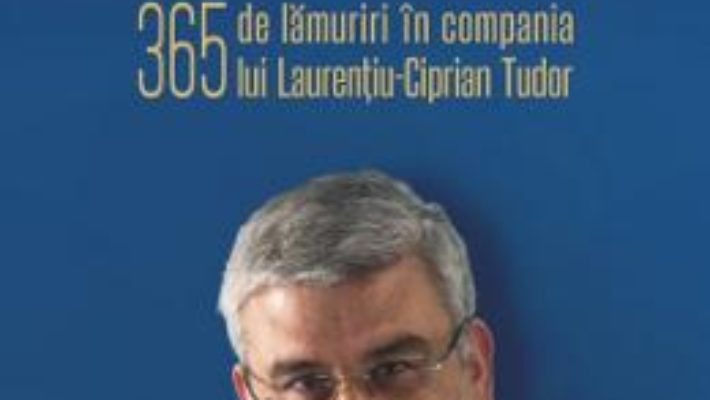 Cartea 365 de lamuriri in compania lui Laurentiu-Ciprian Tudor – Teodor Baconschi, Laurentiu-Ciprian Tudor (download, pret, reducere)