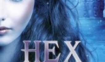 Cartea Hex Hall. Vol.3: Fascinatia – Rachel Hawkins (download, pret, reducere)