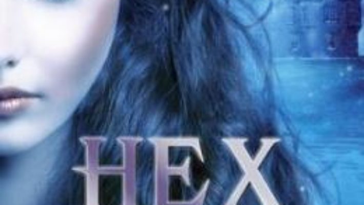 Cartea Hex Hall. Vol.3: Fascinatia – Rachel Hawkins (download, pret, reducere)