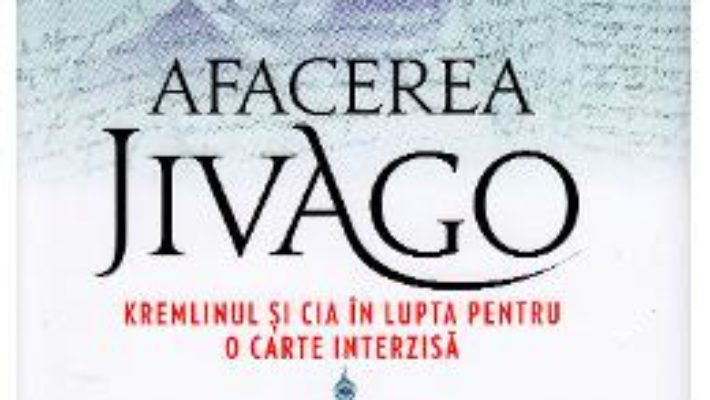 Cartea Afacerea Jivago – Peter Finn, Petra Couvee (download, pret, reducere)