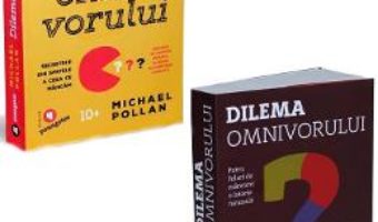 Cartea Pachet Dilema omnivorului + Dilema omnivorului pentru copii – Michael Pollan (download, pret, reducere)