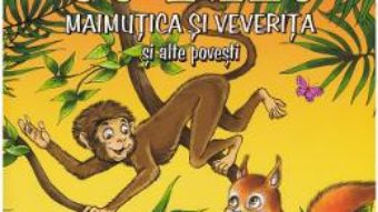 Cartea Povesti cu talc 5: Maimutica si veverita si alte povesti (download, pret, reducere)